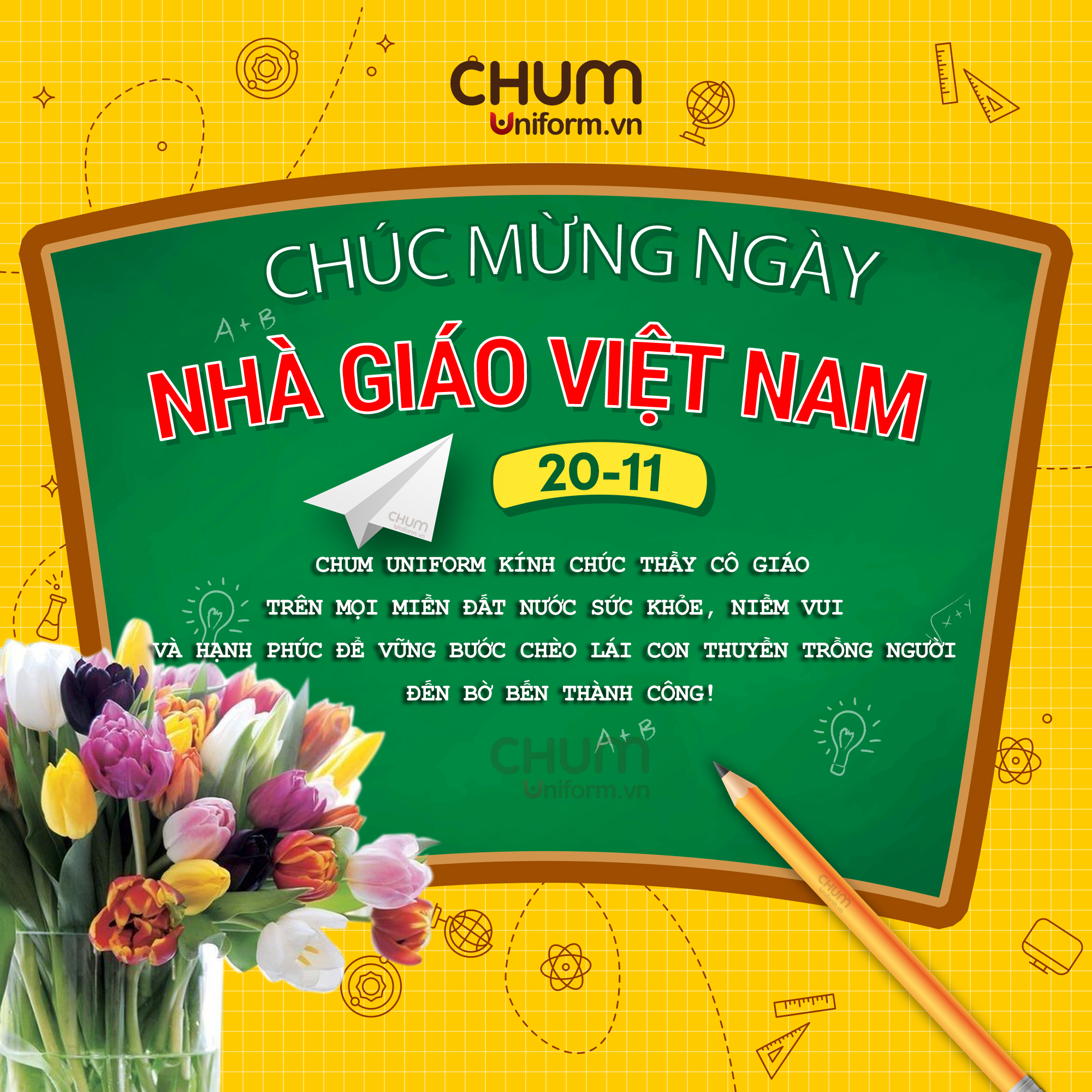 CHÚC MỪNG NGÀY NHÀ GIÁO VIỆT NAM 20 THÁNG 11 - CHUM UNIFORM